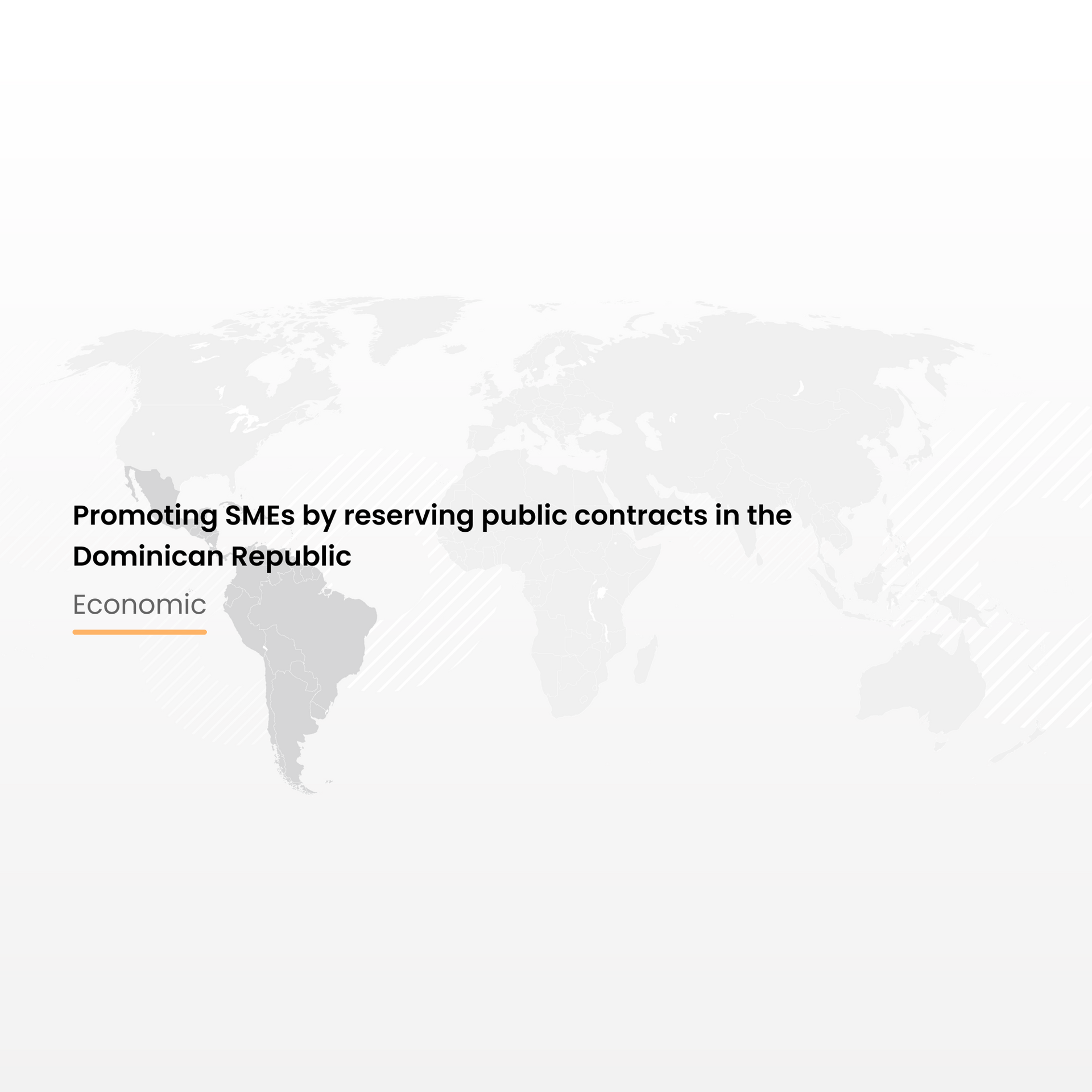 Promoting SMEs by reserving public contracts in the Dominican Republic
