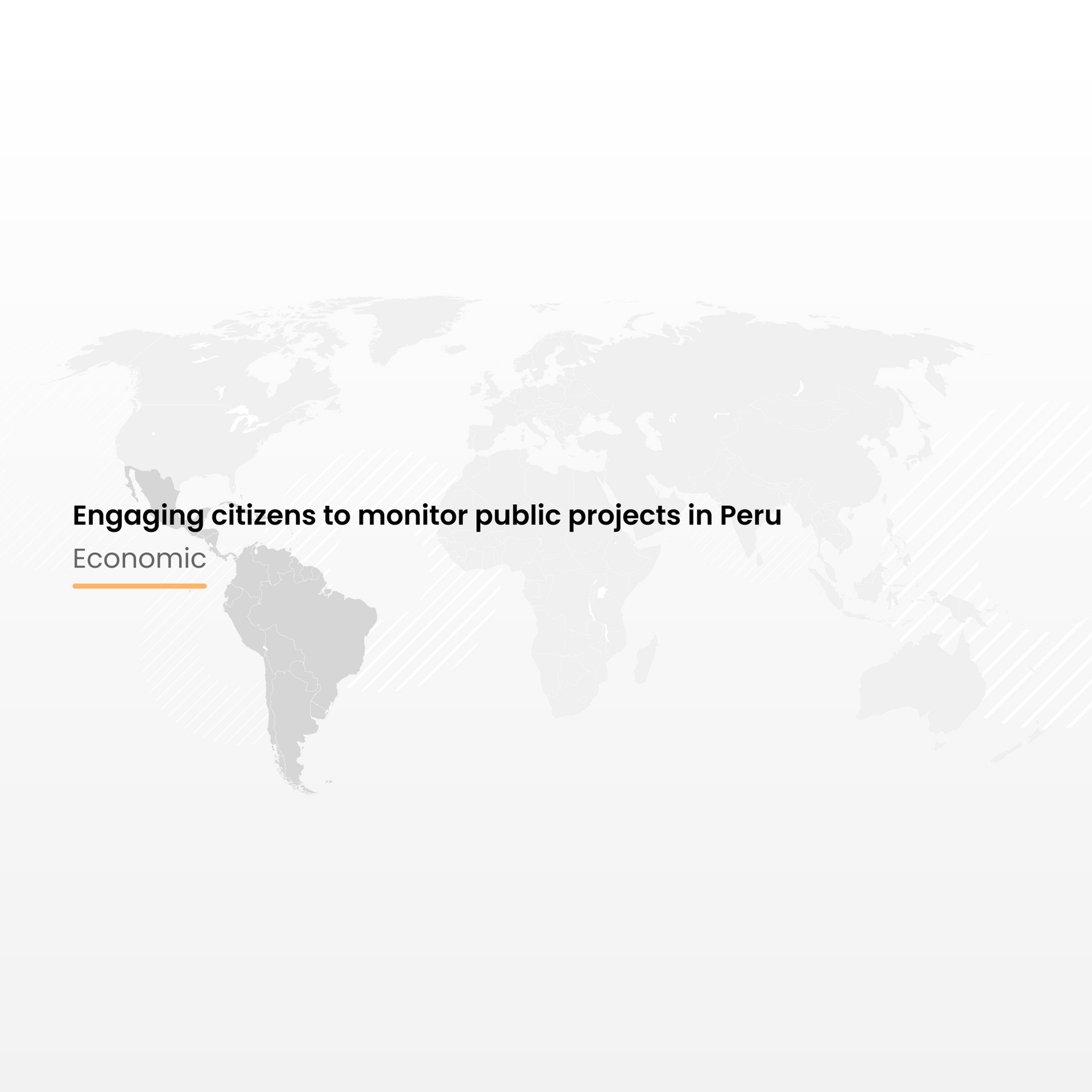 Engaging citizens to monitor public projects in Peru